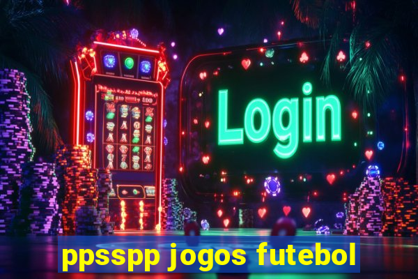 ppsspp jogos futebol